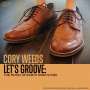 Cory Weeds: Let's Groove: The Music Of Earth Wind & Fire, CD