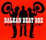 Balkan Beat Box: Nu-Made (Remixes & Videos), CD,DVD