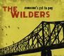 Wilders: Someone's Got To Pay (Digipack), CD