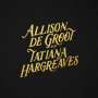 Allison De Groot & Tatiana Hargreaves: Allison De Groot & Tatiana Hargreaves, LP
