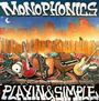 Monophonics: Playin & Simple, CD