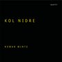 : Roman Mints - Kol Nidre, CD
