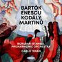: Borusan Istanbul Philharmonic Orchestra - Bartok / Enescu / Kodaly / Martinu, CD