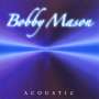 Bobby Mason: Acoustic, CD