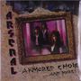 "Arsenal" steht links, "Armored Choir ...and more!" unten. Rahmen mit drei Personen in bunter, nebliger Szene.