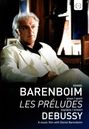 : Les Preludes - Daniel Barenboim spielt & erklärt Debussy, DVD