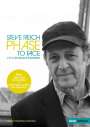 Steve Reich: Steve Reich - Phase To Face (Dokumentation), DVD