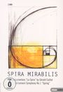 : Spira Mirabilis (Dokumentation & Aufführung), DVD,DVD