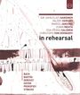 : In Rehearsal, BR
