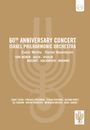 : Israel Philharmonic Orchestra - 60th Anniversary Gala Concert, DVD