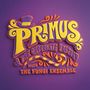 Primus: Primus & The Chocolate Factory With The Fungi Ense, CD