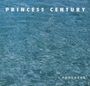 Princess Century: Progress, CD
