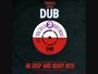 Trojan Records Presents: Dub - 40 Deep & Heavy Hits, CD
