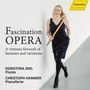: Dorothea Seel & Christoph Hammer - Fascination Opera, CD