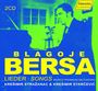 Blagoje Bersa: Lieder, CD,CD