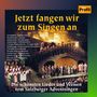 : Jetzt fangen wir zum Singen an, CD