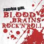 Zombie Girl: Blood, Brains & Rock'n Roll, CD
