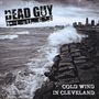 Dead Guy Blues: Cold Wind In Cleveland, CD