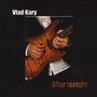 Vlad Kary: After Tonight, CD
