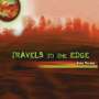 Pete Thelen: Travels To The Edge, CD