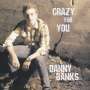 Danny Banks: Crazy For You, CD