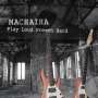 Machaira: Play Loud Preach Hard, CD