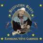 Rambling Steve Gardner: Hesitation Blues, CD