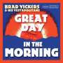 Brad Vickers & His Vestapolitans: Great Day In The Morning, CD