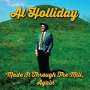 Al Holliday: Made It Through The Mill Again, CD