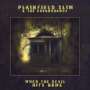 Plainfield Slim & The Groundh: When The Devil Hits Home, CD