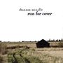 Shannon McNally: Run For Cover, CD
