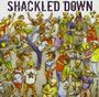 Shackled Down: The Crew, CD
