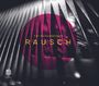 Kai Schumacher: Klavierwerke "Rausch", CD