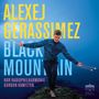 Alexej Gerassimez (geb. 1987): Black Mountain, CD