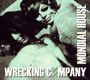 Wrecking Company: Mondial House, CD