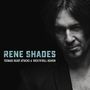 Rene Shades: Teenage Heart Attacks & Rock'n'Roll Heaven, CD