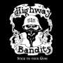Highway Bandits: Stick To Your Guns, CD