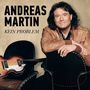 Andreas Martin: Kein Problem, CD
