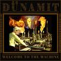 Dünamit: Welcome To The Machine, LP