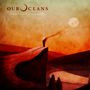 Our Oceans: While Time Disappears, LP