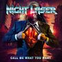 Night Laser: Call Me What You Want (Solid Blue Cielo ), LP