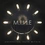M.I.N.E: Unexpected Truth Within, CD