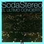 Soda Stereo: El Ultimo Concerto B, CD