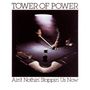 Tower Of Power: Ain't Nothin Stoppin Us Now, CD
