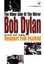 Bob Dylan: The Other Side Of The Mirror: Live At The Newport Folk Festival 1963 - 1965, DVD