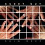 Buddy Guy: Skin Deep, LP,LP