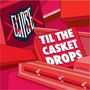 Clipse: Til The Casket Drops (Clean Version), CD