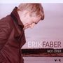 Erik Faber: Not Over, CD