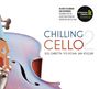 : Chilling Cello Vol.2, CD,CD