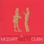 : Mozart Meets Cuba, CD